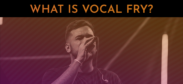 vocal fry
