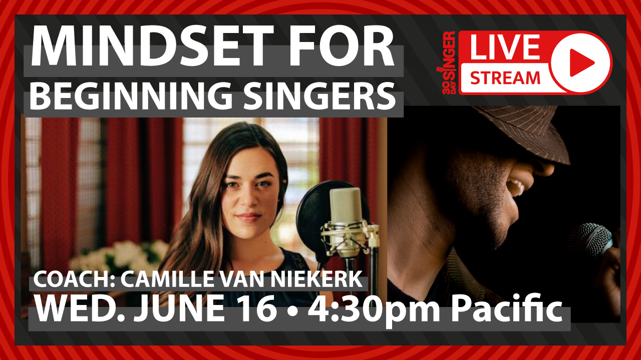 Mindset For Beginning Singers